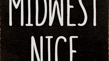 Why Is the Midwest So Overlooked? EP: #2 Midwest Nice